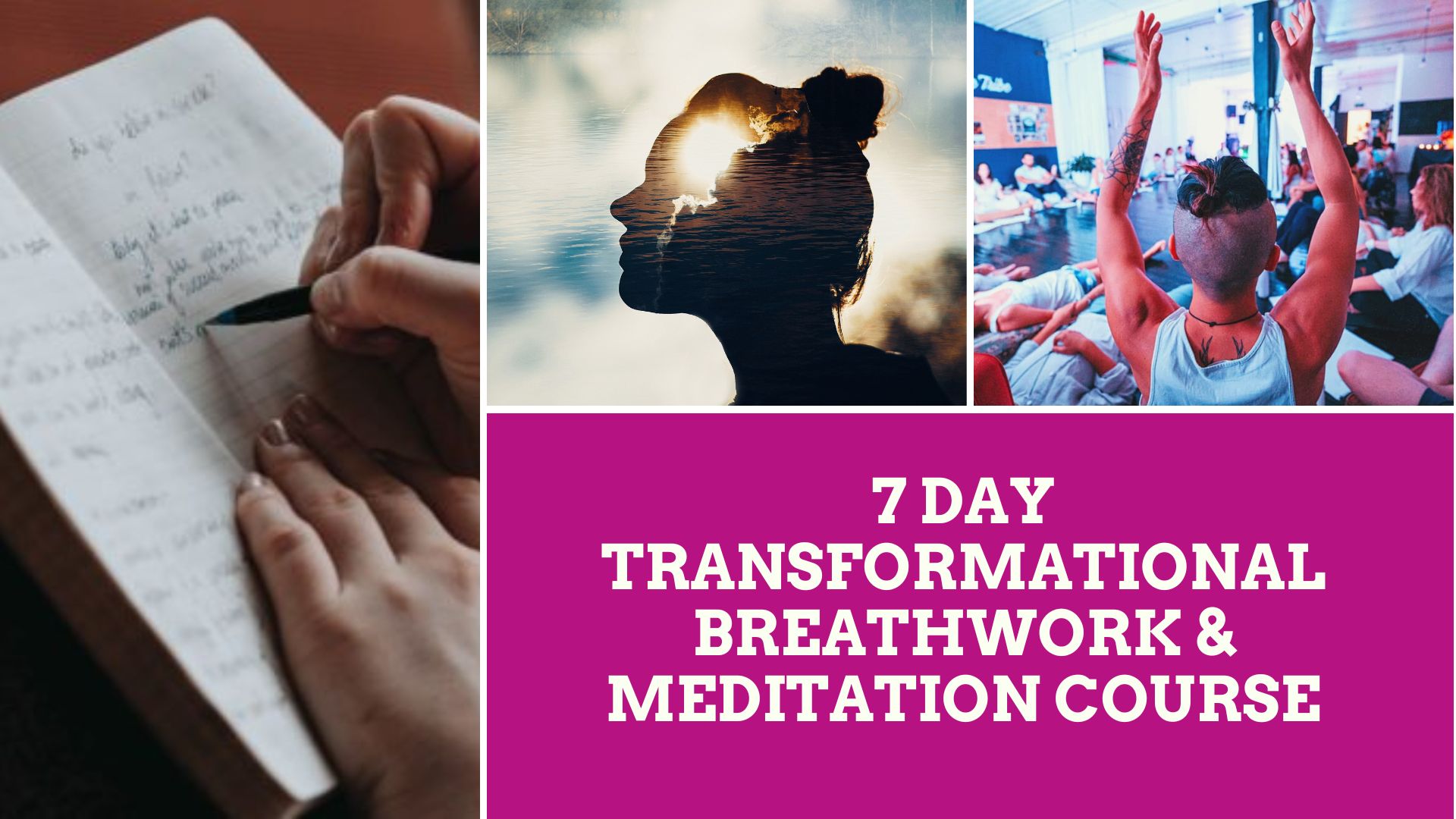 7 Day Transformational Breathwork & Meditation Course